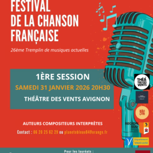FESTIVAL DE LA CHANSON FRANÇAISE • 31 JANVIER & 28 MARS / 20H30 •